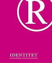 Identitet : om varumärken, tecken och symboler, Inbunden