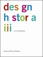 Susann Vihma - Designhistoria - en introduktion, Inbunden