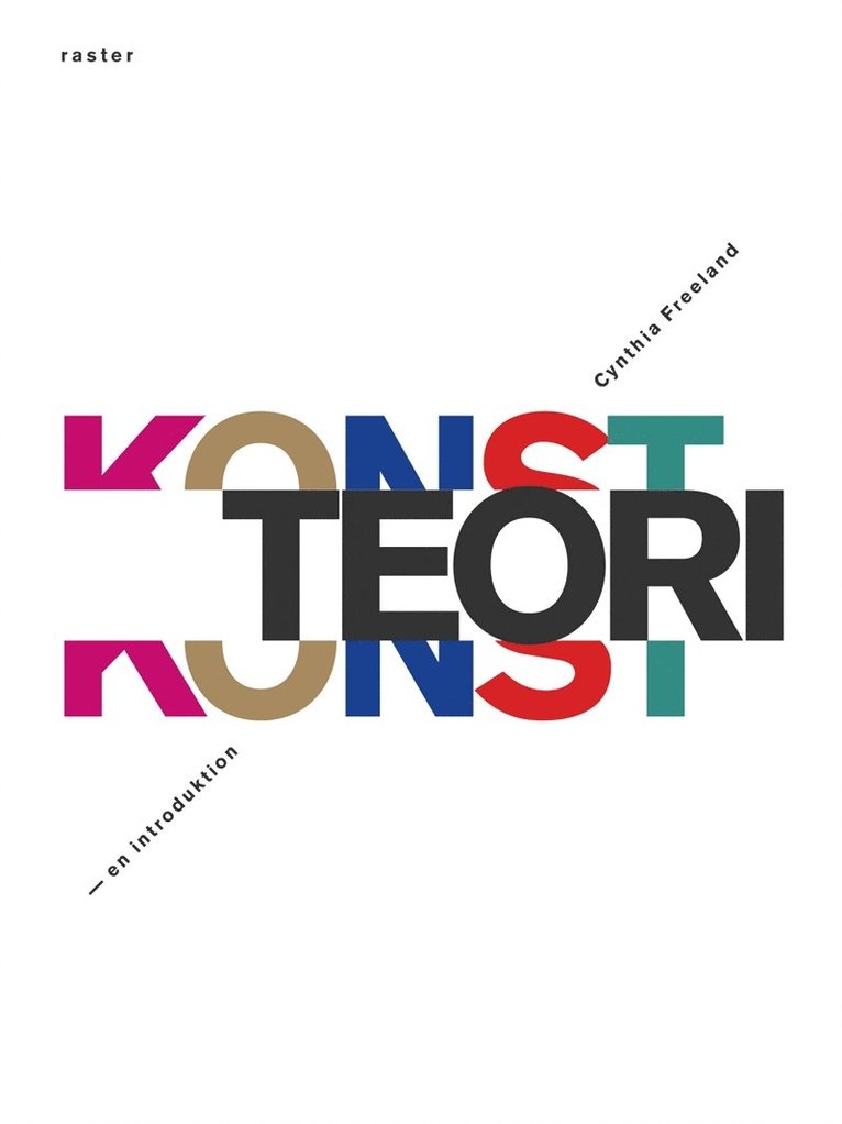 Cynthia Freeland, Hans-Olof Boström - Konstteori - en introduktion, E-bok