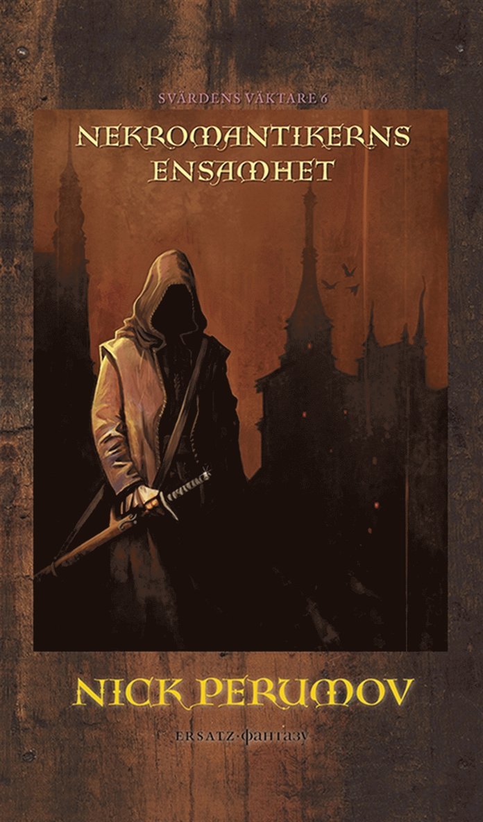 Nick Perumov - Nekromantikerns ensamhet 1, E-bok