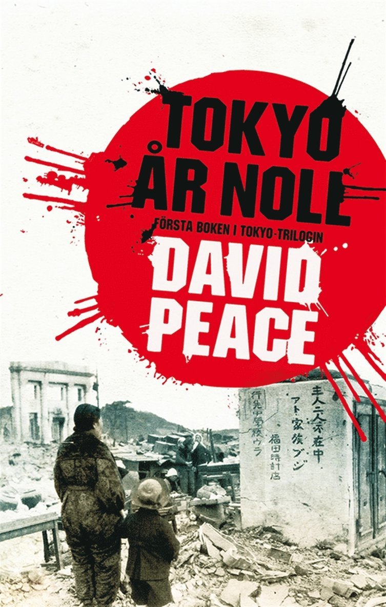 David Peace - Tokyo år noll, E-bok