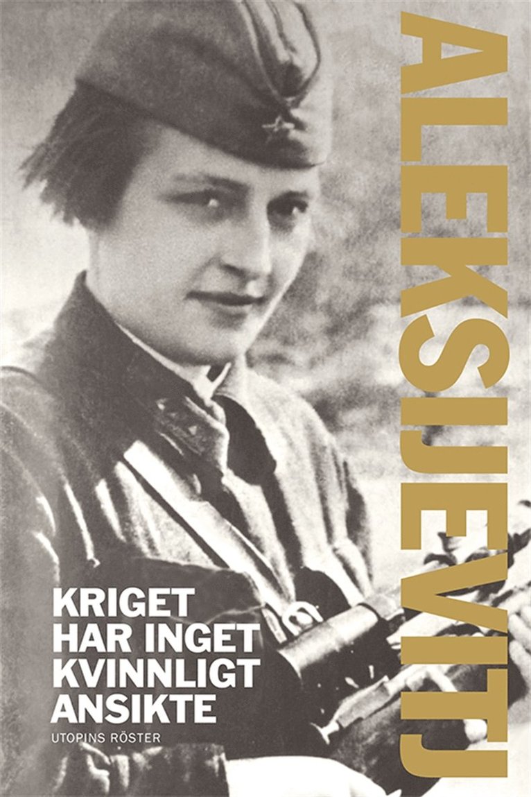 Svetlana Aleksijevitj - Kriget har inget kvinnligt ansikte, E-bok