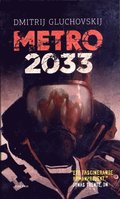 Metro 2033 : Den sista tillflykten