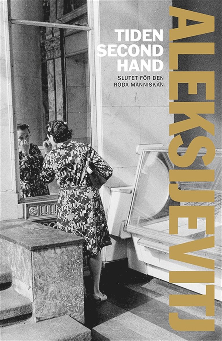 Svetlana Aleksijevitj - Tiden second hand, E-bok