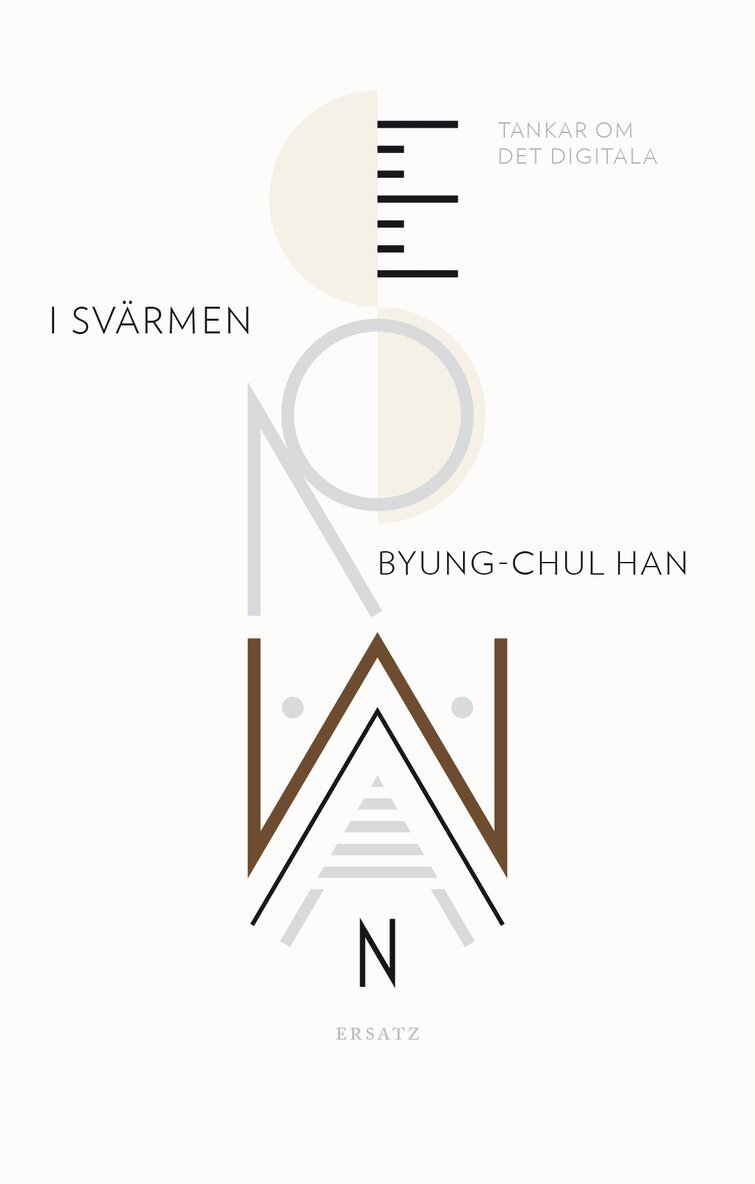 Byung-Chul Han - I svärmen : tankar om det digitala, Inbunden