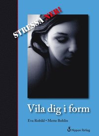 e-Bok Vila dig i form