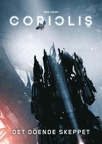 e-Bok Coriolis. Det döende skeppet