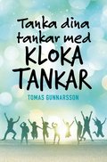 Tanka dina tankar med kloka tankar