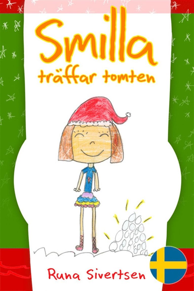 Runa Sivertsen - Smilla träffar tomten, E-bok