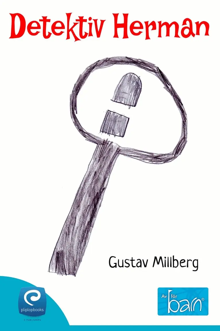 Gustav Millberg - Detektiv Herman, E-bok. Tillgänglighet: Lägg i varukorg