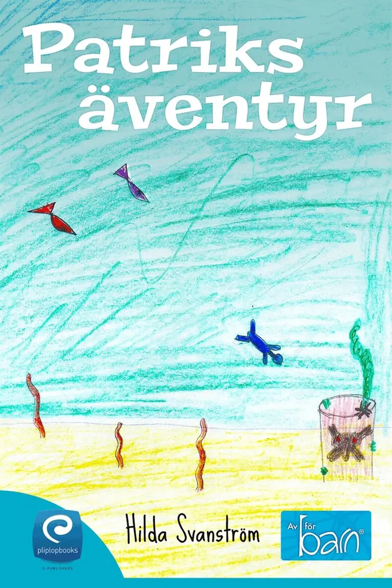 Hilda Svanström - Patricks äventyr, E-bok. Tillgänglighet: Lägg i varukorg
