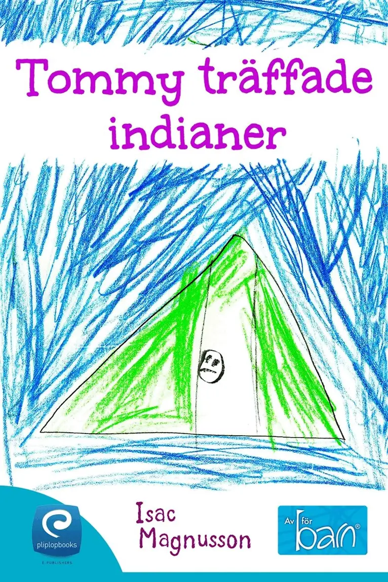 Isac Magnusson - Tommy träffade indianer, E-bok. Tillgänglighet: Lägg i varukorg