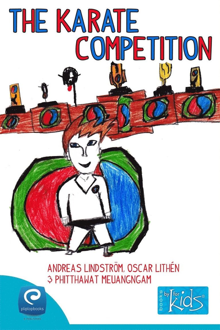 Andreas Lindström, Oscar Lithén, Phitthawat Meuangngam - The Karate Competition, E-bok
