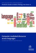 Computer mediated discourse across languages