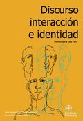 Discurso, interaccin e identidad : homenaje a Lars Fant