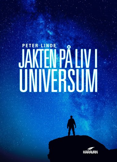 Peter Linde Jakten på liv i universum