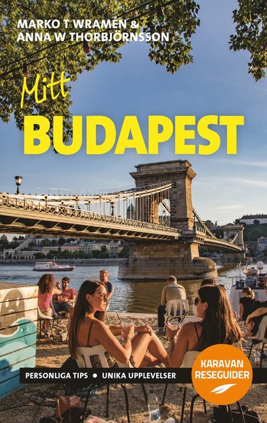 Marko T Wramén, Anna W Thorbjörnsson Mitt Budapest