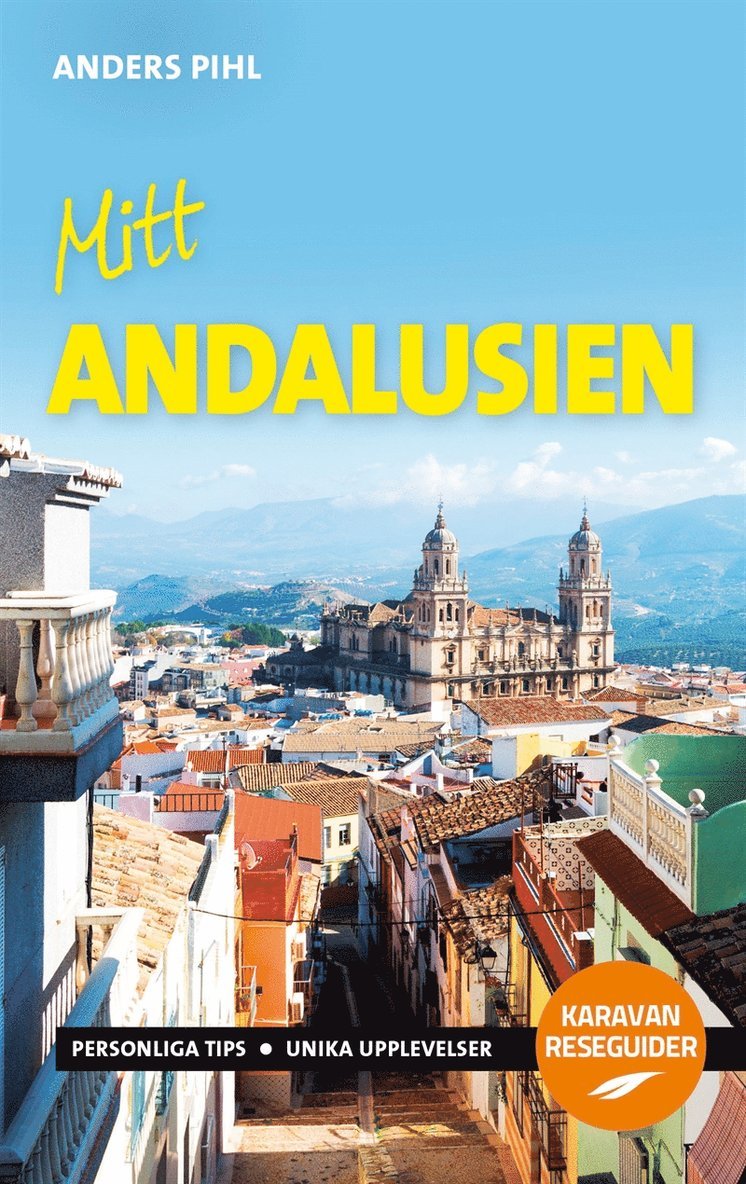 Anders Pihl - Mitt Andalusien, E-bok