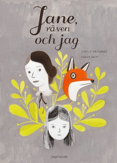 Fanny Britt Jane räven och jag