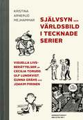 Sjlvsyn och vrldsbild i tecknade serier