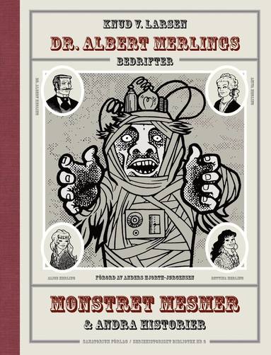 Knud Vagn Larsen - Monstret Mesmer och andra historier, Inbunden