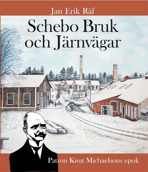 Jan Erik Räf - Schebo Bruk och Järnvägar, Storpocket