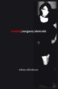 erotisk/sorgsen/abstrakt