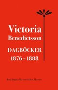 Victoria Benedictsson Dagb�cker 1876-1888