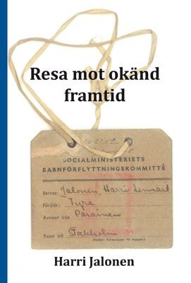 Harri Jalonen Resa mot okänd framtid