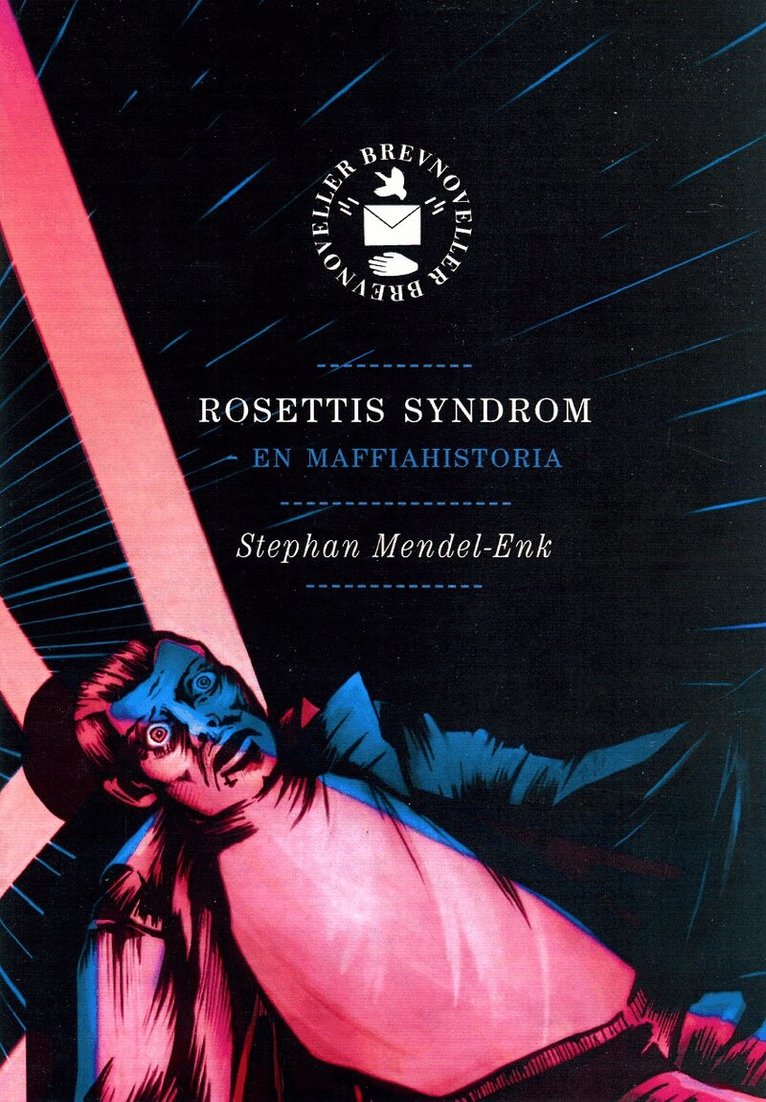 Stephan Mendel-Enk - Rosettis syndrom : en maffiahistoria, Häftad