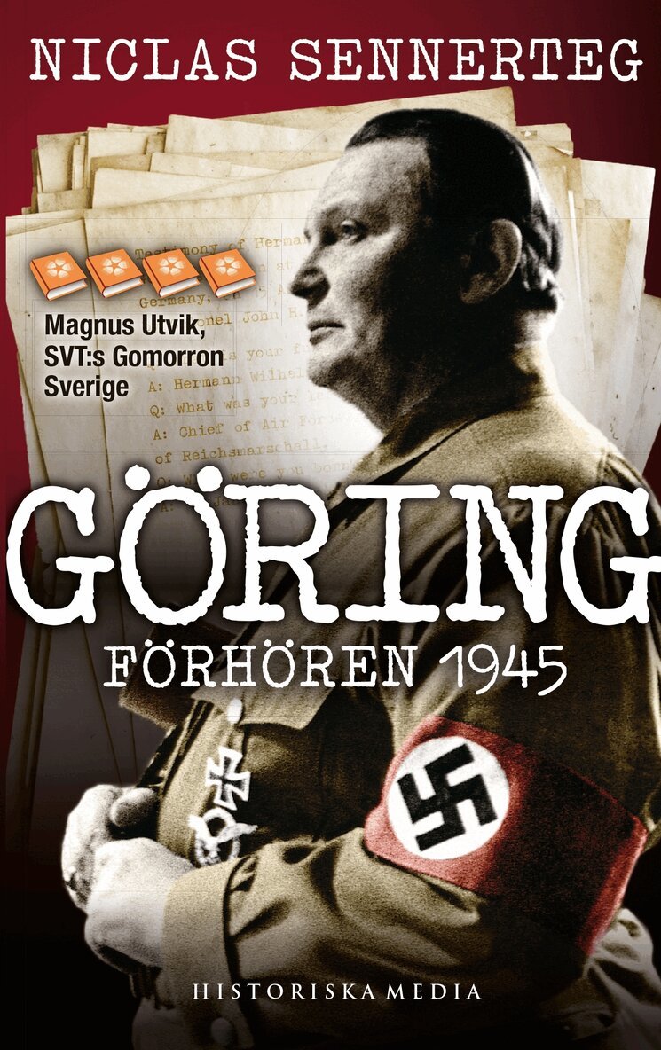 Niclas Sennerteg - Göring : förhören 1945, E-bok