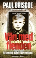Vn med fienden : en engelsk pojke i Nazityskland