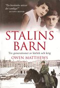 Stalins barn : tre generationer av krlek och krig