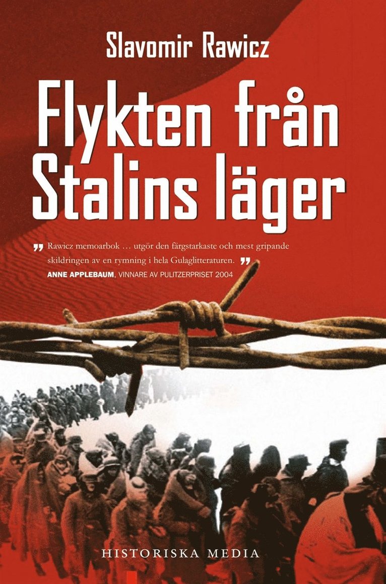 Slavomir Rawicz - Flykten från Stalins läger, E-bok