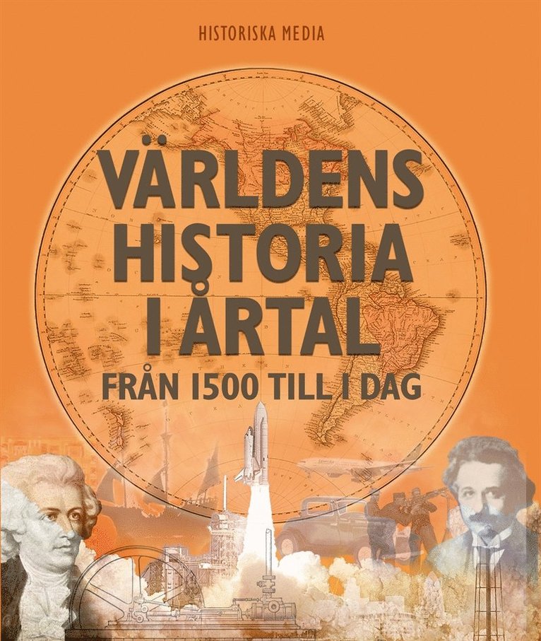 Björn Lundberg, Hugo Sandelin, Admir Skodo - Världens historia i årtal : från 1500 till i dag, E-bok