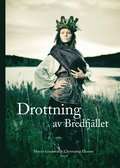 Drottning av Bredfjället : Anna Jonsdotter