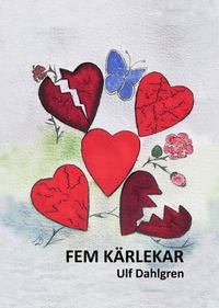 Fem krlekar : att hitta den rtta levnadspartner r som att leta efter en nl i en hstack