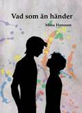 Vad som �n h�nder