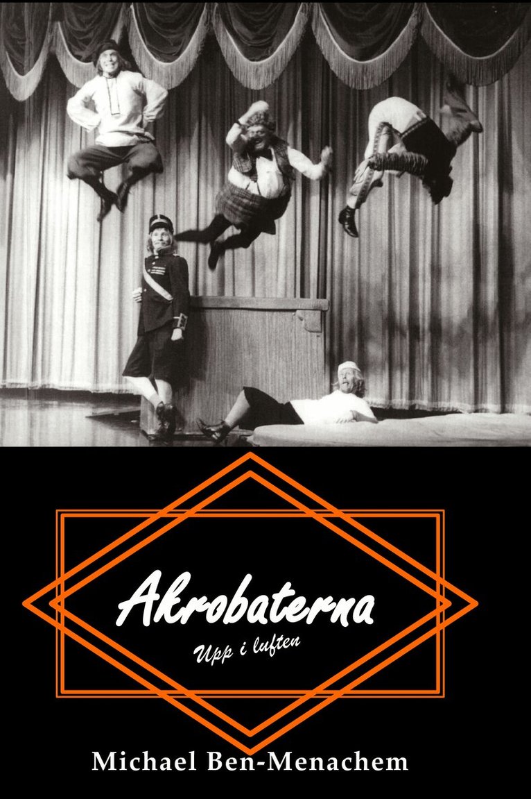 Michael Ben-Menachem - Akrobaterna, Häftad. Tillgänglighet: Lägg i varukorg