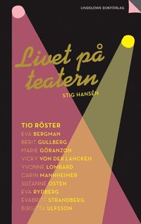 e-Bok Livet på teatern  tio röster