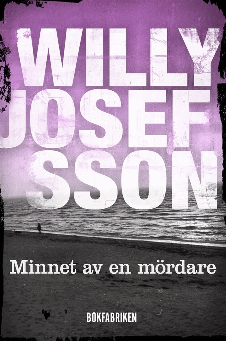 Willy Josefsson - Minnet av en mördare, E-bok