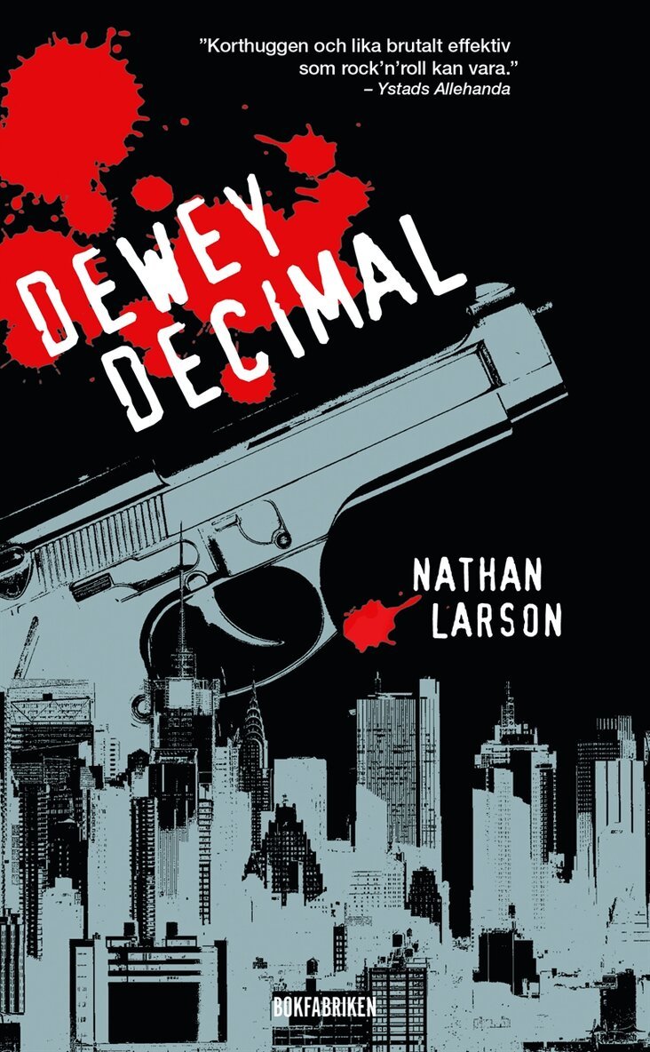 Nathan Larson - Dewey Decimal : en neurotisk hitman i ett sargat New York, E-bok