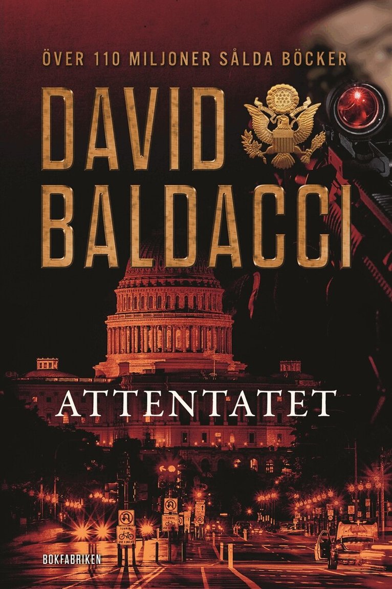 David Baldacci - Attentatet, E-bok