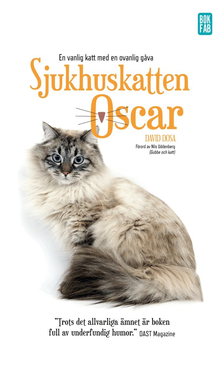 David Dosa - Sjukhuskatten Oscar : en vanlig katt med en ovanlig gåva, Pocket