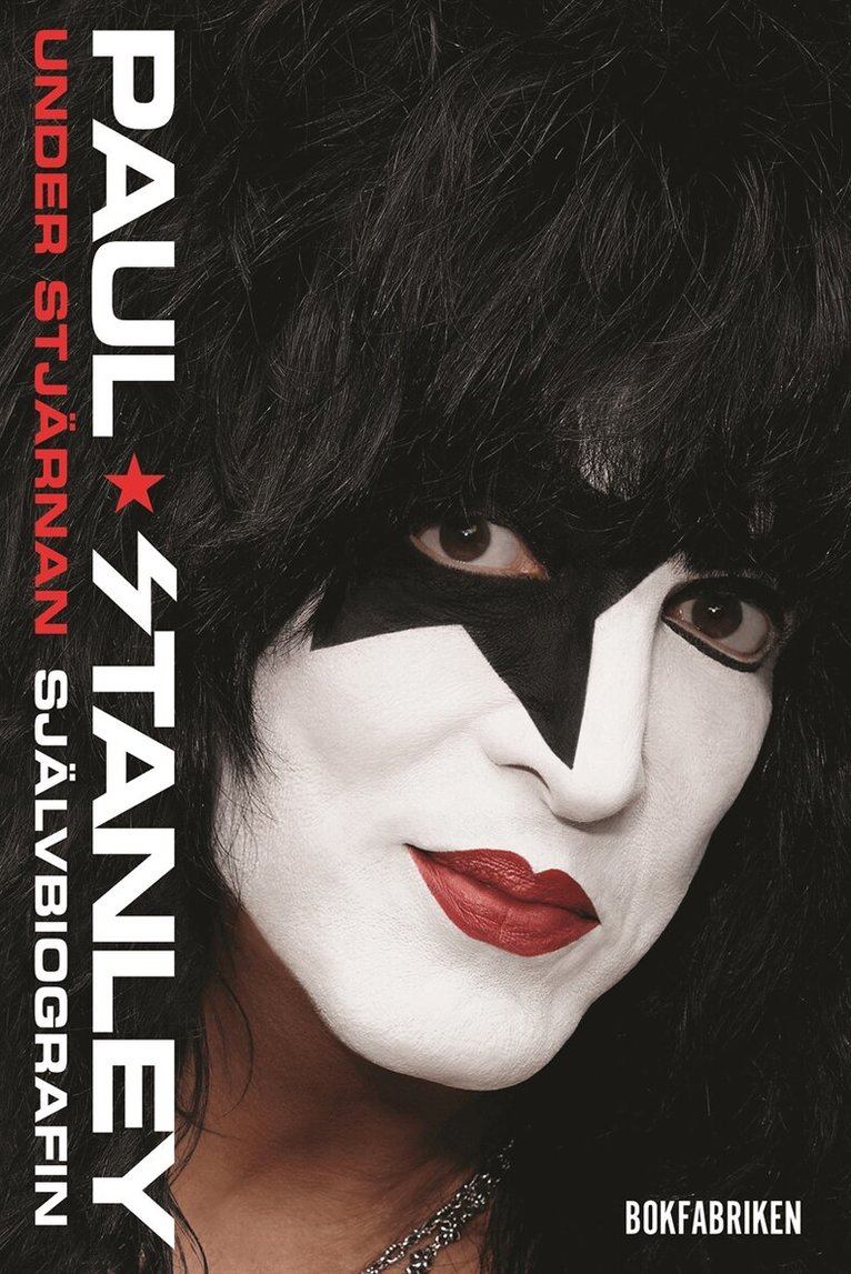 Paul Stanley - Under stjärnan : självbiografin, E-bok