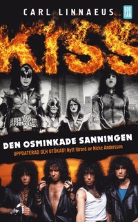 Kiss : den osminkade sanningen