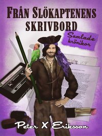 e-Bok Från Slökaptenens Skrivbord  samlade krönikor  <br />                        E bok