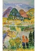 Lovisa Karstensdotter - en berättelse från Jämtland