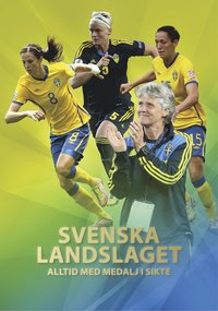 e-Bok Svenska landslaget  Alltid med medalj i sikte