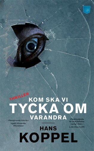 Hans Koppel - Kom ska vi tycka om varandra, Pocket